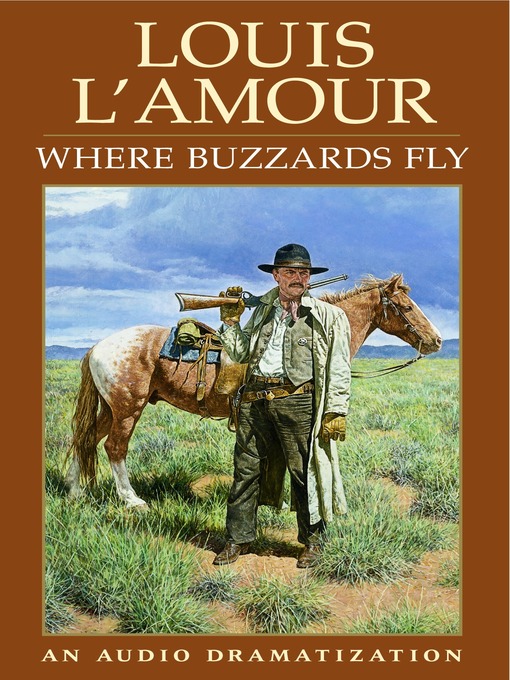 Title details for Where Buzzards Fly by Louis L'Amour - Available